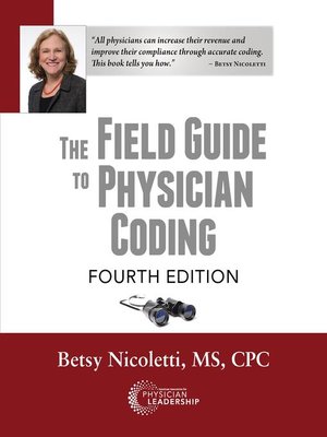 cover image of The Field Guide to Physician Coding